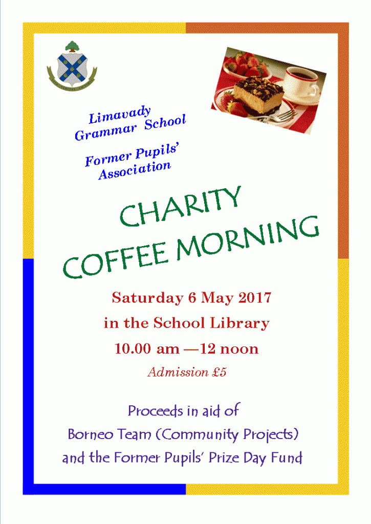 Charity Coffee Morning - LGS Former Pupils' Association - Limavady ...